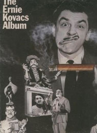 The Ernie Kovacs comedy album LP (1976)